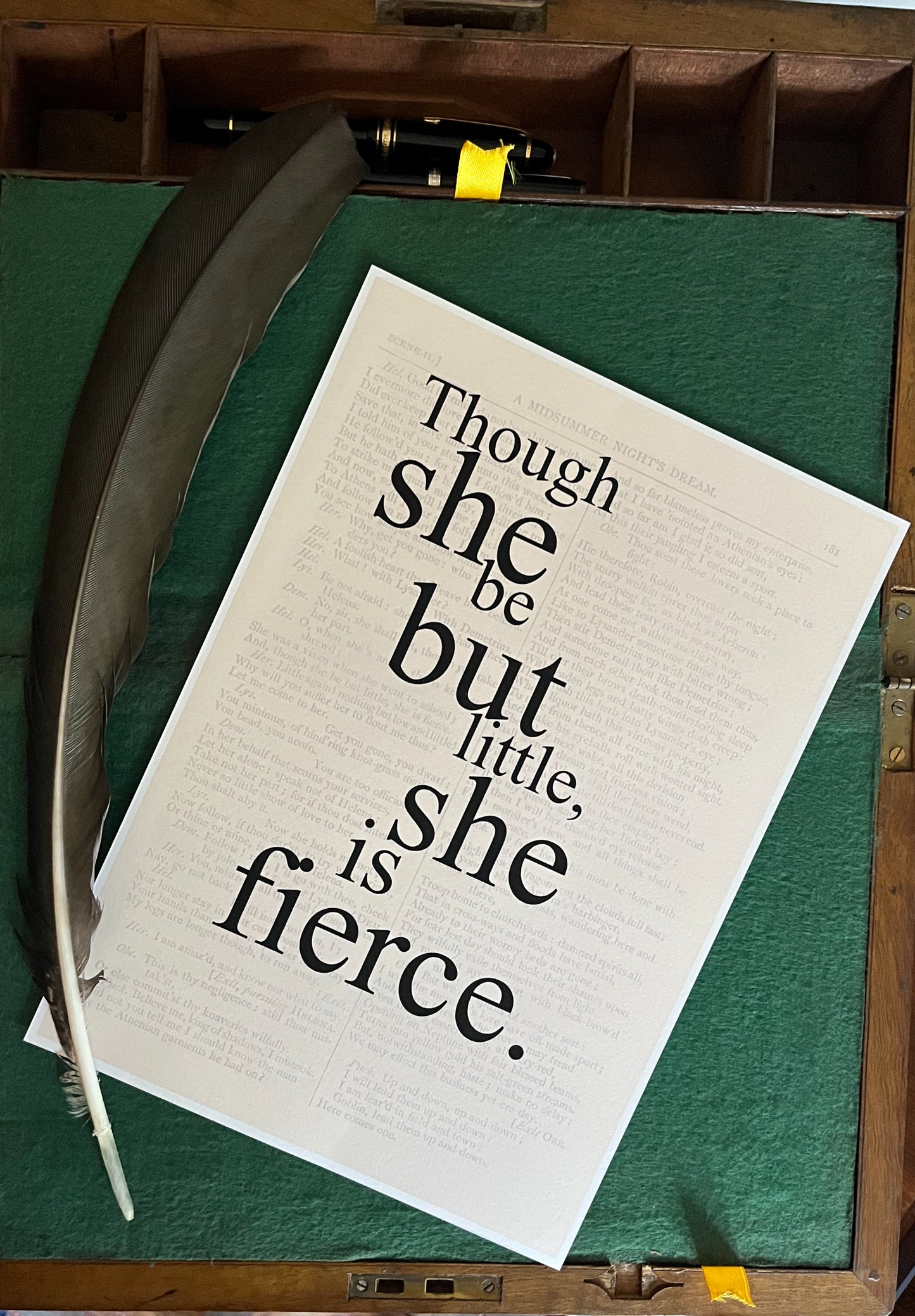 "Though she be but little she is fierce" inspiring quoter from William Shakespeare